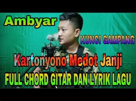 Denny Caknan Kartonyono Medot Janji Cover Gitar Medot Janji FULL