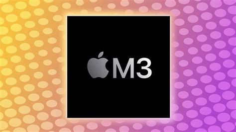 Apple M3 Will Use Tsmc S 3nm Manufacturing Process World Today News