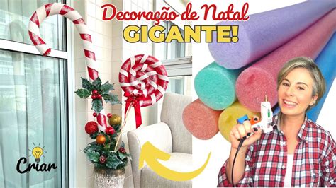 Decora O Gigante De Natal Diy Fa A Voc Mesmo Youtube