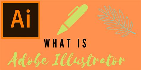 What Adobe Illustrator Is Used For