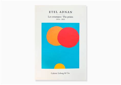 Etel Adnan Les Estampes The Prints A Book Of Etel Adnan