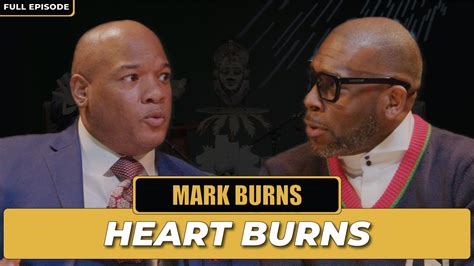 Mark Burns Heart Burns I The Jamal Bryant Podcast Let S Be Clear