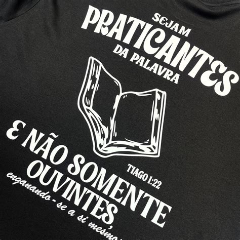 Sejais Praticantes Da Palavra - Oversized Preta Full Sejam Praticantes da Palavra