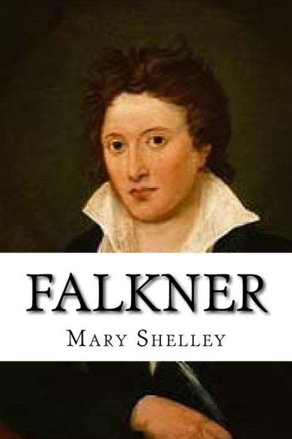 Falkner By Mary Shelley Paperback Barnes Noble