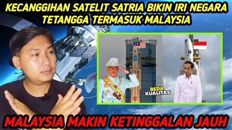 Kecanggihan Satelit Satria Bikin Iri Negara Tetangga Termasuk Malaysia