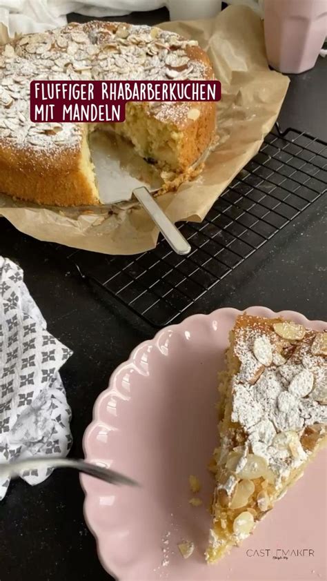 Fluffiger Rhabarberkuchen Mit Mandeln Rhabarberkuchen Kuchen Und