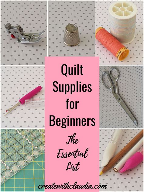 Quilt Supplies For Beginners The Essential List Create With Claudia