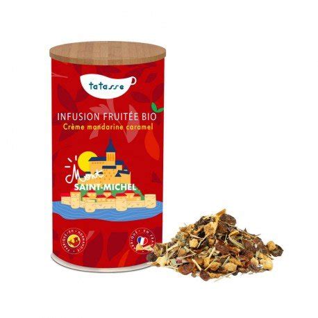 Infusion Fruit E Bio Cr Me Mandarine Caramel Mont Saint Michel Tatasse