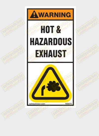 Warning Hazardous Exhaust Decal Safety Stickers Safety Decals