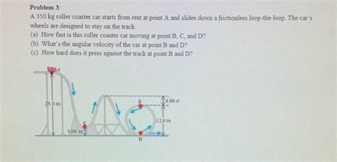 Solved A Kg Roller Coaster Car Starts From Rest At Point Chegg