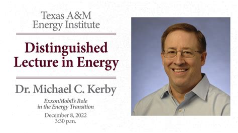 Distinguished Lecture In Energy By Dr Michael C Kerby Youtube