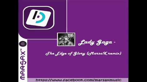 Lady Gaga The Edge Of Glory Marsax Remix Hd 720p Youtube