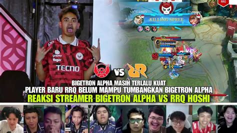 Bigetron Masih Terlalu Kuat Buat Di Kalahin Reaksi Streamer Bigetron