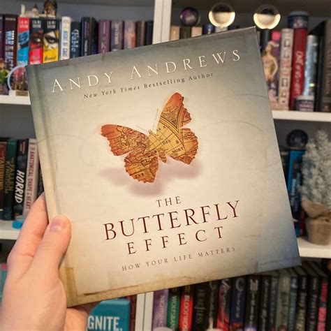 The Butterfly Effect By Andy Andrews