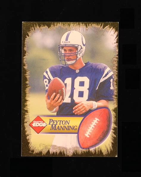 Peyton Manning 1998 Collector S Edge First Place Peyton Manning Gold 3