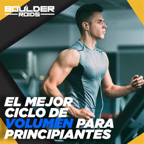 El Mejor Ciclo Volumen Principiante Con Boulder Pharmaceutical