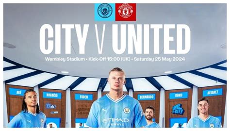 Cek Link Live Streaming Final Piala Fa Manchester City Vs Manchester