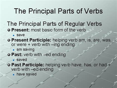 The Principal Parts Of Verbs Irregular Verbs And