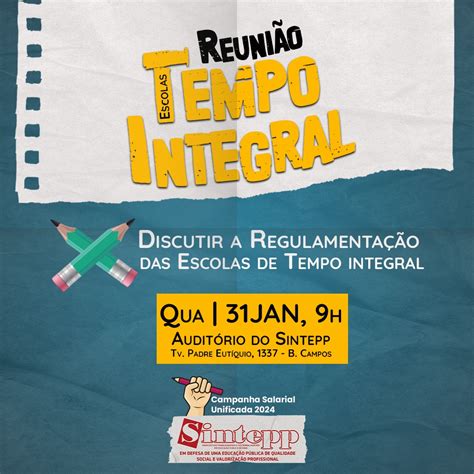 Reunião Escolas em Tempo Integral SINTEPP