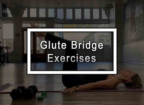 Glute Bridge Exercises