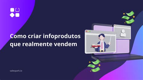 Como Criar Um Infoproduto Que Realmente Vende