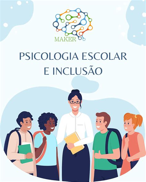 Psicologia Educação Especial - PSICOLOGIA ESCOLAR E INCLUSÃO