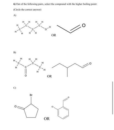 Solved Out Of The Following Pairs Select The Compound Chegg