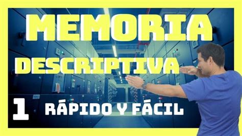 Memorias Descriptivas De Un Proyecto Proyecto Factor A