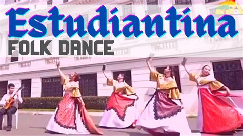 La Estudiantina Filipino Folk Dance Spanish Influence In The