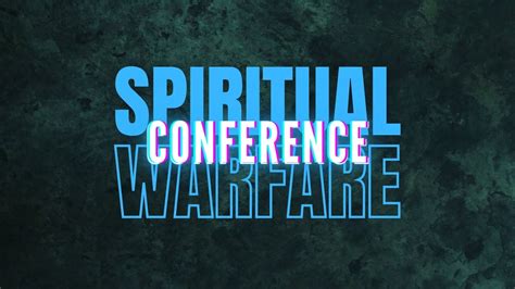 Spiritual Warfare Conference Night Youtube