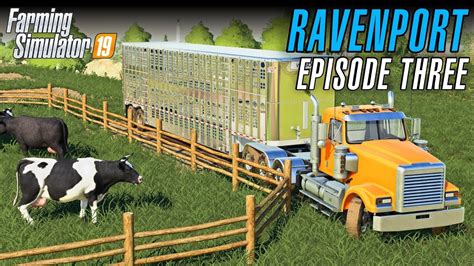 BUYING COWS Farming Simulator 19 Ravenport Ep3 YouTube