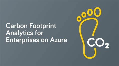 Carbon Footprint Analytics With Microsoft Cloud For Sustainability A