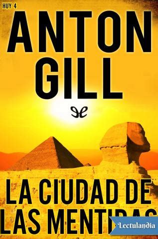 La Ciudad De Las Mentiras Anton Gill Descargar Epub Y Pdf Gratis