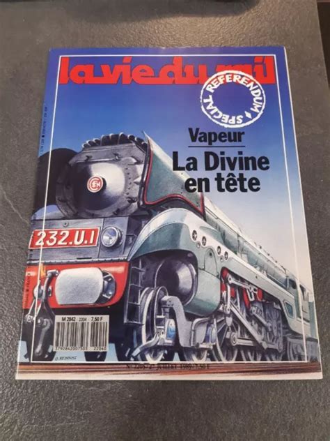 SNCF REVUE LA Vie Du Rail Numéro 2205 232 U 1 plus belle locomotive