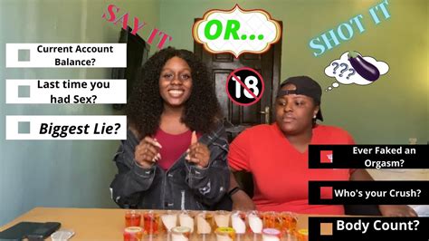 Say It Or Shot It 🌶revealing Spicy And Juicy Questions🥵 Youtube