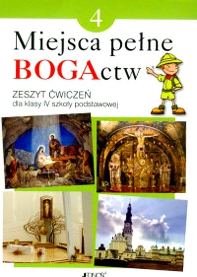 RELIGIA MIEJSCA PEŁNE BOGACTW ZESZYT ĆWICZEŃ DLA KLASY 4 SZKOŁY