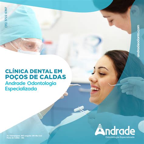 Cl Nica Dental Em Po Os De Caldas Andrade Odontologia Especializada