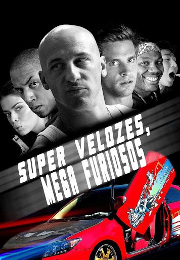 Super Velozes Mega Furiosos Legendado Movies On Google Play