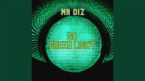 Go Green Light Youtube