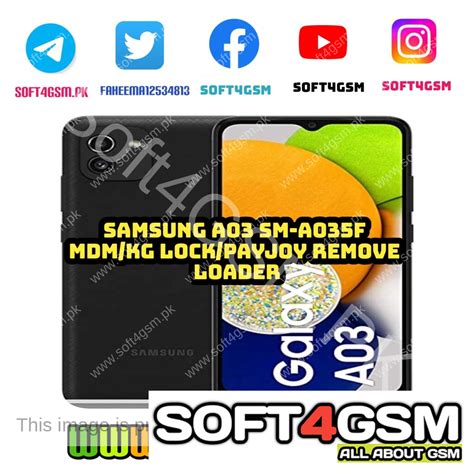 Samsung A03 SM A035F MDM KG LOCK REMOVE