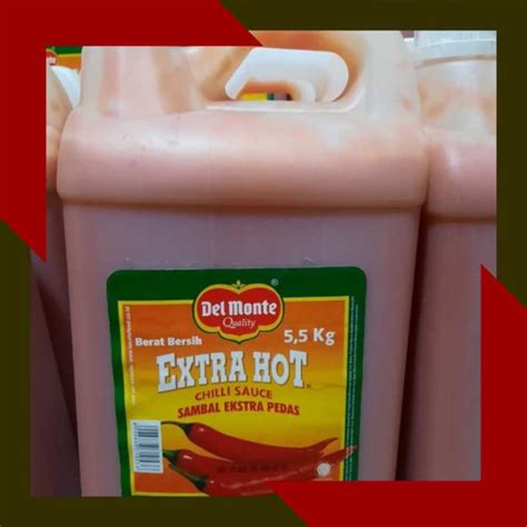 Promo Del Monte Extra Hot Chili Sauce Kg Saos Sambal Extra Pedas Jerigen Hemat Diskon Di