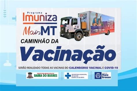 Programa Imuniza Mais Mato Grosso Acontece Durante A Semana