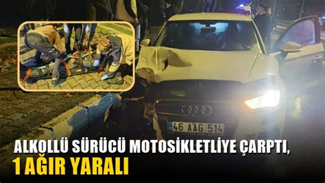 Alkoll S R C Motosikletliye Arpt A R Yaral Asayi G Rsel