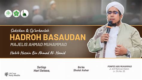 LIVE PEMBACAAN HADRAH BASAUDAN BERSAMA HABIB HUSAIN AHMAD AL HAMID