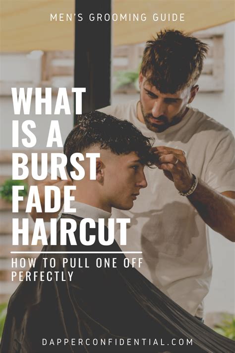 What Is A Burst Fade Haircut And How To Pull One Off Perfectly Dapper Confidential