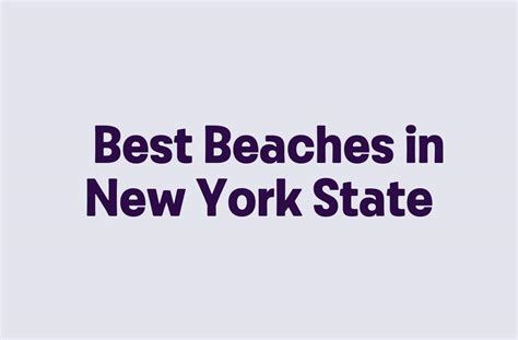 Best Beaches In New York State