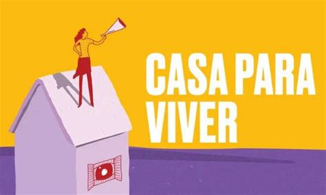 Manifesta O Casa Para Viver Repudia Aproveitamento Do Governo Esquerda