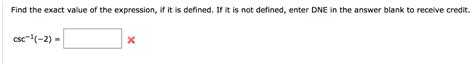 Solved Find the exact value of the expression, if it is | Chegg.com 