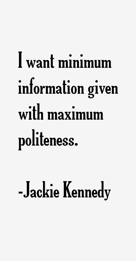 Jackie Kennedy Quotes & Sayings