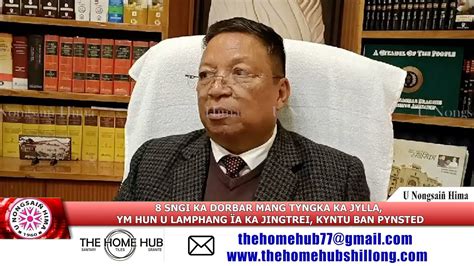 Sngi Ka Dorbar Mang Tyngka Ka Jylla Ym Hun U Lamphang A Ka Jingtrei